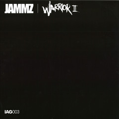 Jammz - Warrior 2 Instrumentals / I Am Grime IAG003 - Vinyl