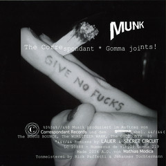 Munk - The Correspondant Gomma Joints, Lauer, Secret Circuit Rmx ...